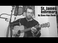 St. James Infirmary aka. Gamblers Blues by Dave Van Ronk - Cover