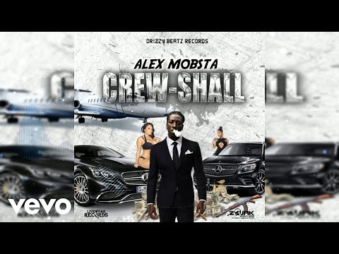 Alex Mobsta - CrewShall (Official Audio)