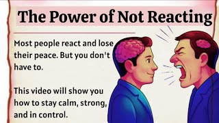 The Power of Not Reacting 💯 || Graded Reader || Improve Your English Fluency 🗣️ ESL | Bookish 2.0 📚