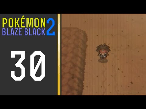 Pokémon Blaze Black 2 - Episode 30: The Desert Resort