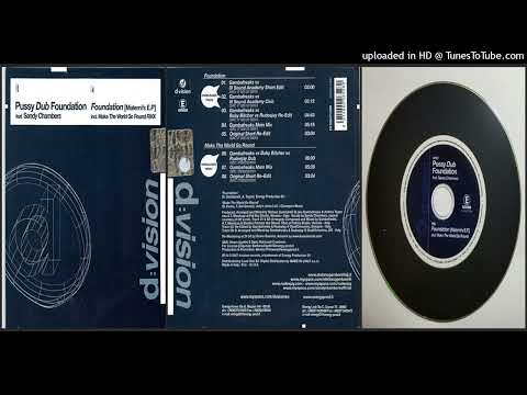Pussy Dub Foundation feat. Sandy Chambers – Foundation (Gambafreaks Main Mix – 2007)