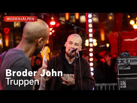 Broder John - Truppen / Musikhjälpen 2024