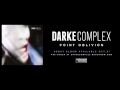 Darke Complex 08 Memory Museum Point Oblivion