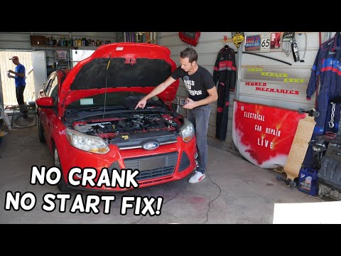 FORD FOCUS DOES NOT CRANK DOES NOT START FIX 2011 2012 2013 2014 2015 2016 2017 2018