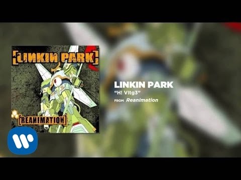 H! Vltg3 - Linkin Park (Reanimation)