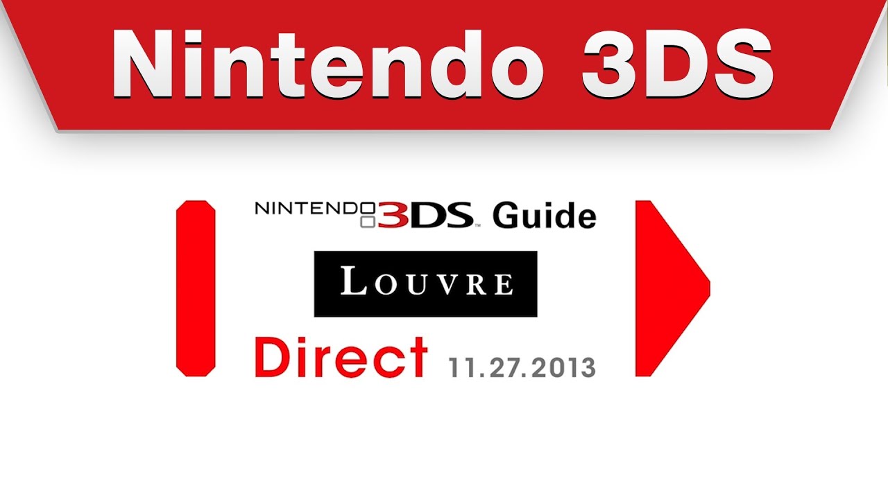Nintendo Direct - Nintendo 3DS Guide: Louvre - YouTube