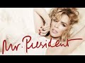 Kylie Minogue - Mr President (Official Music Video ...