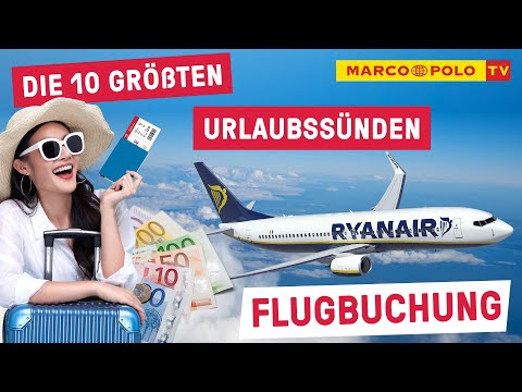 10 Dinge, die du bei der FLUGBUCHUNG auf keinen Fall tun solltest! - Urlaubssünden | Fehler | Tipps