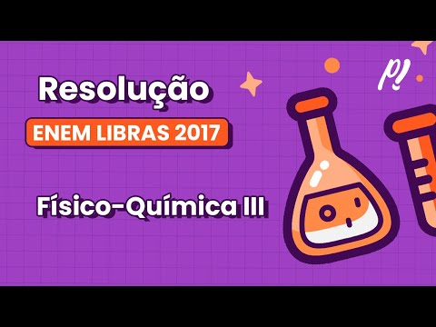 ENEM LIBRAS 2017 - Físico-Química III | Quando se abre uma garrafa de vinho, recomenda-se que...