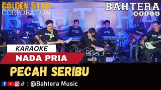 Download lagu Pecah Seribu - Elvy Sukaesih Karaoke Nada Pria || Cover By Bahtera Music mp3