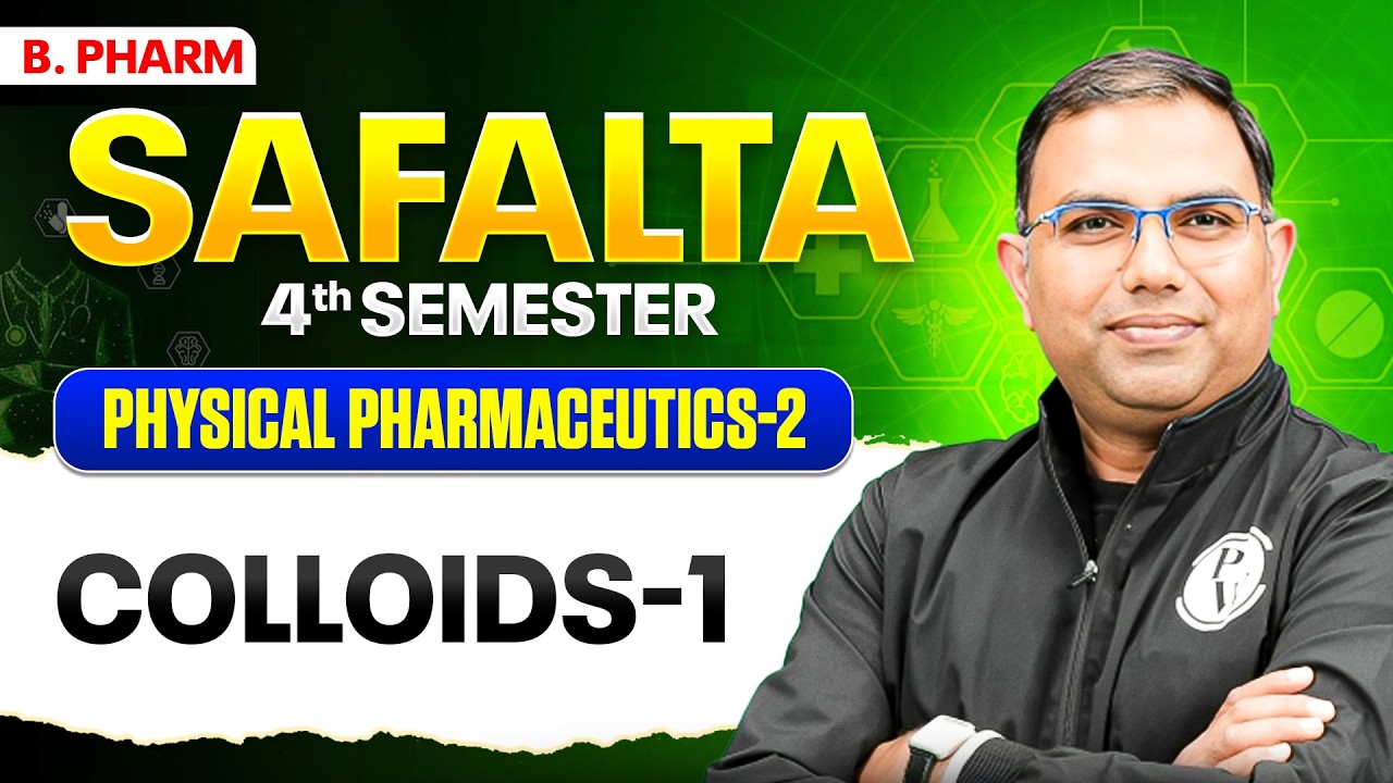 Physical Pharmaceutics-2 | Colloids | B Pharm 4th Sem | B Pharm