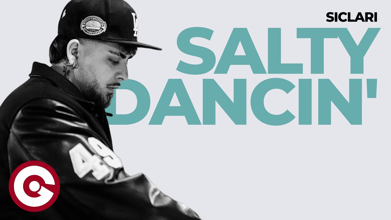 SICLARI - Salty Dancin' (Official)