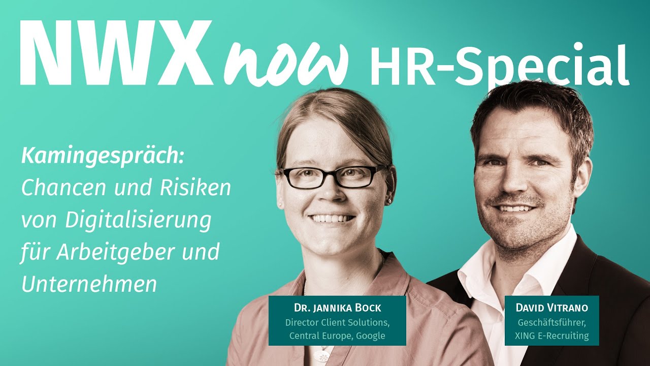 NWXnow HR–Special - Talk: Chancen & Risiken der Digitalisierung - Dr. Jannika Bock und David Vitrano