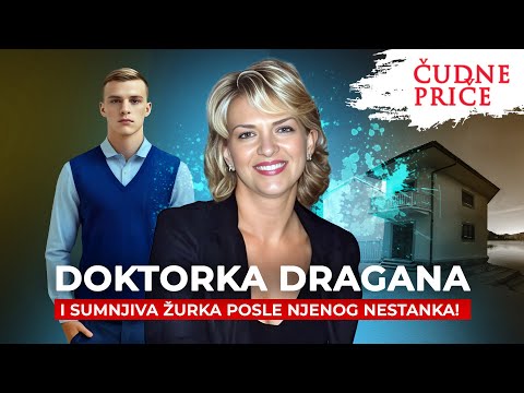 ČUDNE PRIČE 322 - DOKTORKA DRAGANA i sumnjiva žurka posle njenog nestanka‼️
