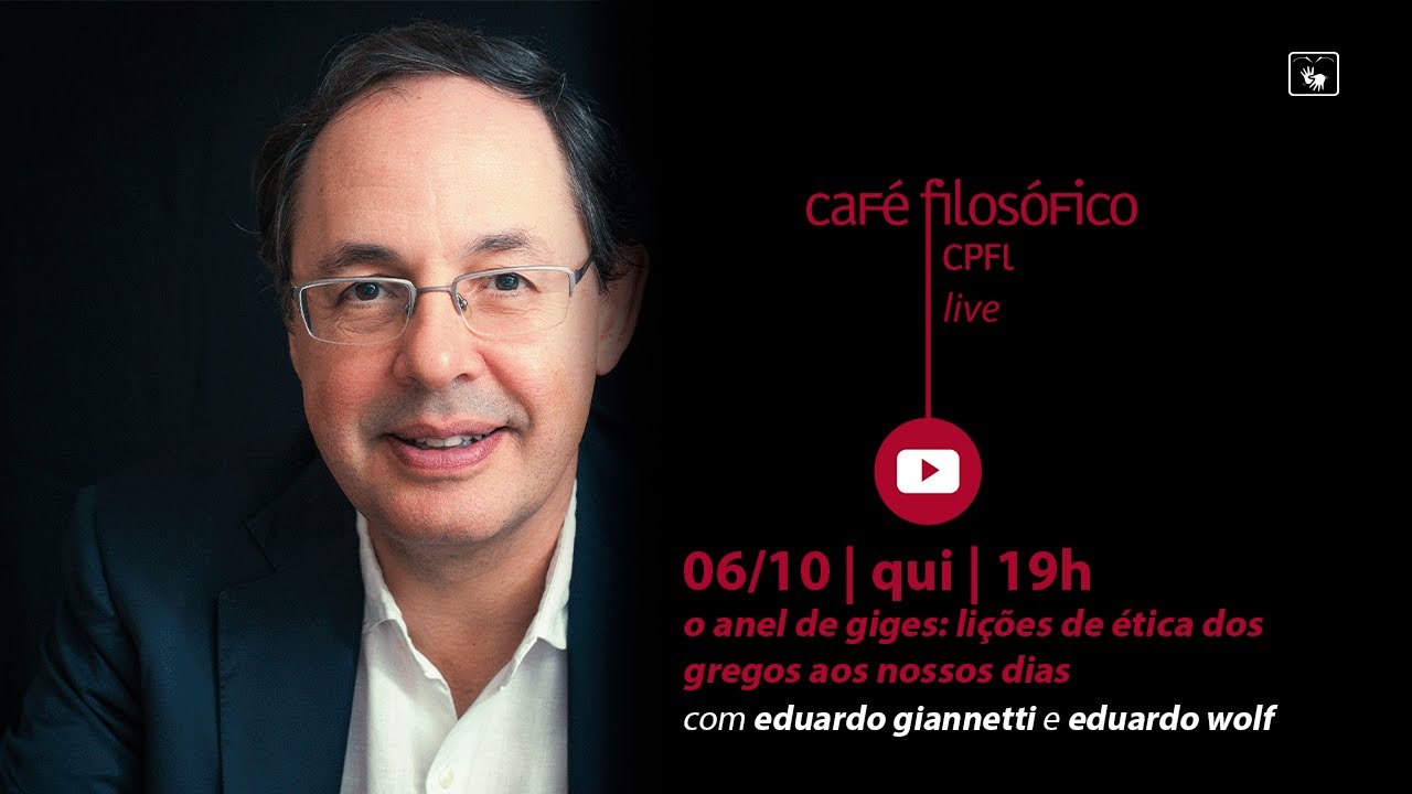 O Anel de Giges: lições de ética dos gregos aos nossos dias, com Eduardo Giannetti e Eduardo Wolf