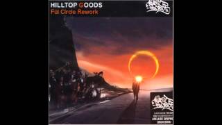 Hilltop Goods (Monster&#39;s Ball - Hilltop Hoods) - Fül Circle