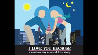 We're Just Friends-I Love You Because, Original Off-Broadway Recording