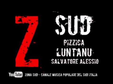Pizzica Luntanu -  Salvatore Alessio