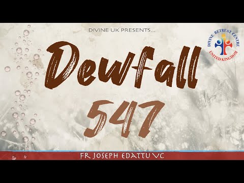 Dewfall 547 - To whom does your heart belong?