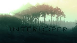 Carbon Based Lifeforms - 20 Minutes [Interloper - 2015 Remaster]
