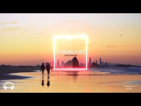 Toby Hedges - Daydream (Original Mix)