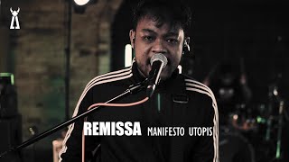 Remissa - Manifesto Utopis // PELATAR LIVE