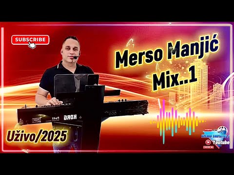 Merso Manjić | Izvorni koktel Mix.1 [Uživo/2025]