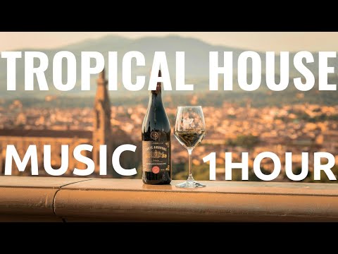 Tropical House Music-MYKONOS-İBİZA-FRENCH RIVIERA--AMALFI COAST-TUSCANY #music #remix #housemusic