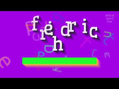 How to say "friedrich"! (High Quality Voices)