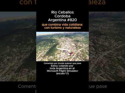 Rio Ceballos, Cordoba desde el Microsoft Flight Simulator #rioceballos #cordoba #msfs #joaha45