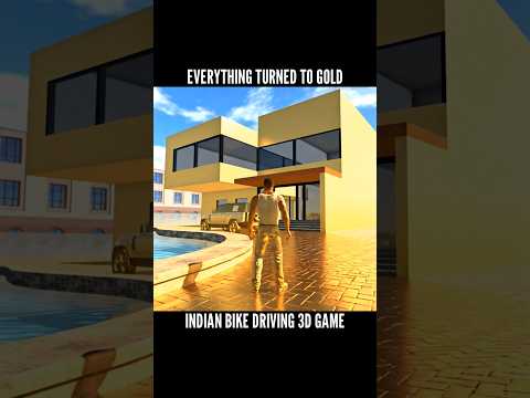 Everything turned into gold in 🟡 Indian Bike Driving 3D 🤯 | #ibd3d #gaming #shorts #gta5