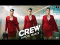 Crew | officialTrailer | Tabu, Kareena Kapoor Khan, Kriti Sanon, Diljit Dosanjh, Kapil Sharma
