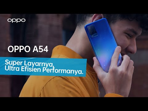 OPPO A54 | Super Layarnya, Ultra Efisien Performanya