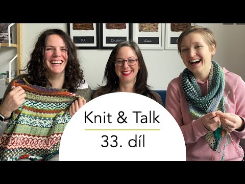 Woolpoint videopodcast Knit & Talk - 33. díl