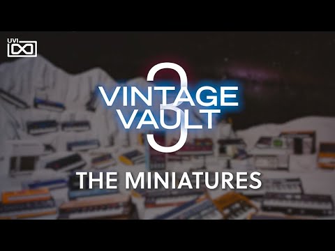 UVI Vintage Vault 3 | The miniatures