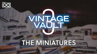 Video thumbnail for UVI Vintage Vault 3 | The miniatures by UVI
