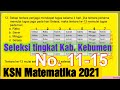 Soal KSN  Matematika 2021 Seleksi Kabupaten Kebumen Nomor 11-15