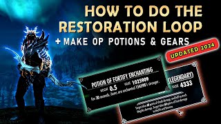 How to do the Restoration Loop | + Make OP Potions & Gears | Skyrim Anniversary Edition | 2024 & '25