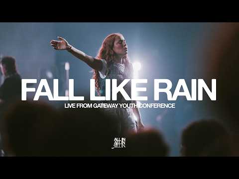 Fall Like Rain | feat. Paloma Ramos, Sabrina Osborn & Will Kelly | Gateway ALL IN