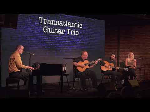 Transatlantic Guitar Trio with Martyna Wren - Fever