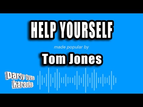 Tom Jones - Help Yourself (Karaoke Version)