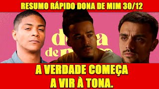 RESUMO RÁPIDO DA NOVELA DONA DE MIM 30/12 + OPINIÃO FINAL!