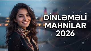 Ölkədə Trend Olan Yığma Mahnılar 2026 Dinləməyə Dəyər