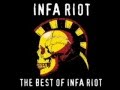 infa riot-we outnumber you 