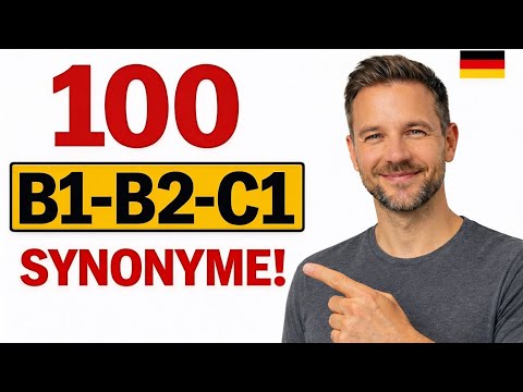 B2 aber klingst wie B1? 100 Wörter die das ändern | Deutsch Wortschatz verbessern.