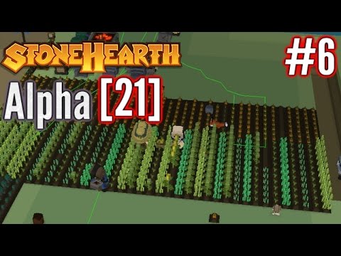 Stonehearth Alpha [21] | Part 6 | Complex Food Farming! | Stonehearth Gameplay