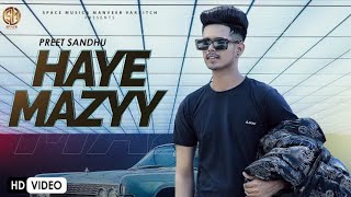 Download lagu Aye Haye Mazyy | Preet Sandhu | New Song |  Video Song mp3