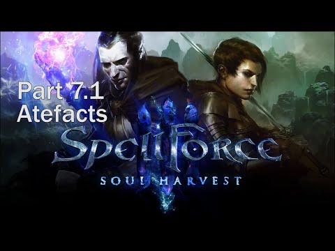 SpellForce 3 Soul Harvest. Part 7.1 Artifacts. Walkthrough. Gameplay PC Ultra. Full Game