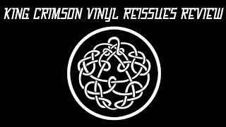 KING CRIMSON VINYL REISSUES REVIEW