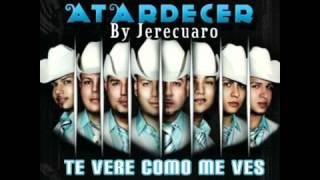 Te Vere Como Me Vez- Conjunto Atardecer